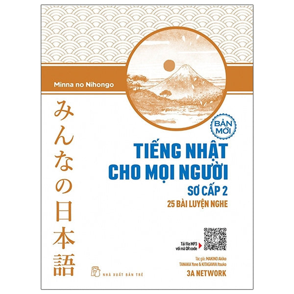 Tiếng Nhật Cho Mọi Người Sơ Cấp 2 - 25 Bài Luyện Nghe