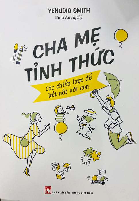 Cha Mẹ Tỉnh Thức (Các Chiến Lược Để Kết Nối Với Con)