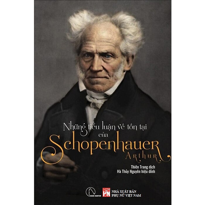 Những Tiểu Luận Về Tồn Tại Của Schopenhauer - Tủ Sách Siêu Hình Bookhunter