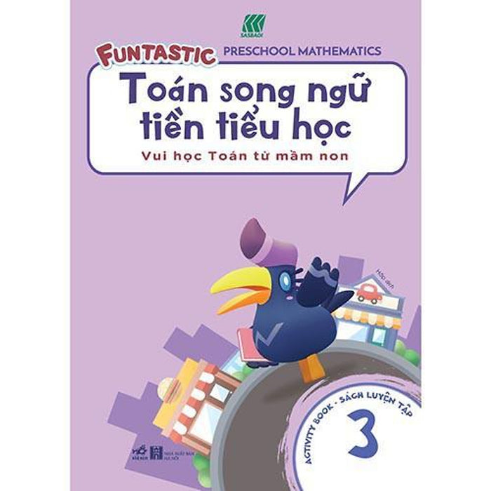 Toán Song Ngữ Tiền Tiểu Học -  Luyện Tập 3 - BảN QuyềN