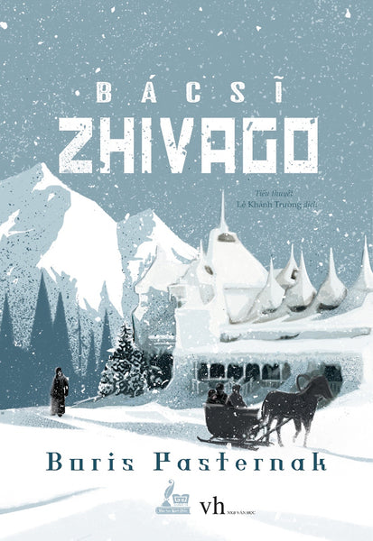 Bác Sĩ Zhivago (Đinh Tị)