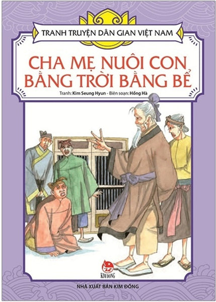 Tranh Truyện Dân Gian Việt Nam - Cha Mẹ Nuôi Con Bằng Trời Bằng Bể