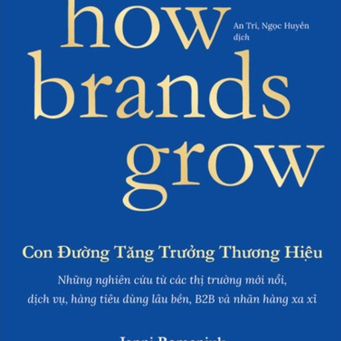 How Brands Grow - Con Đường Tăng Trưởng Thương Hiệu - Ứng Dụng_Al
