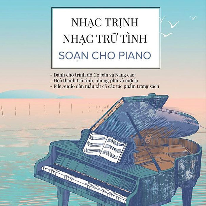 Nhạc Trịnh, Nhạc Trữ Tình Soạn Cho Piano - Phần 1