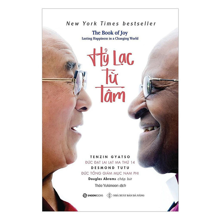 Hỷ Lạc Từ Tâm (The Book Of Joy: Lasting Happiness In A Changing World) - Bản Quyền