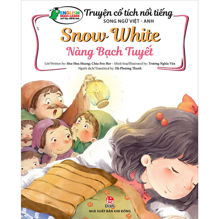 Truyện Cổ Tích Nổi Tiếng Song Ngữ Việt - Anh: Nàng Bạch Tuyết - Snow White