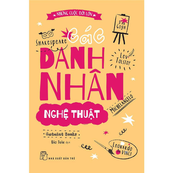 Các Danh Nhân Nghệ Thuật (Những Cuộc Đời Lớn) - Bản Quyền