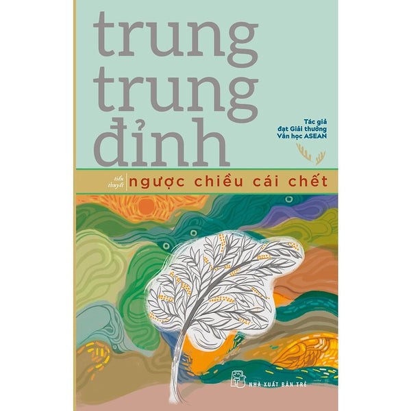 Trung Trung Đỉnh-Ngược Chiều Cái Chết - Bản Quyền