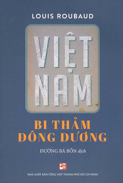 Việt Nam - Bi Thảm Đông Dương