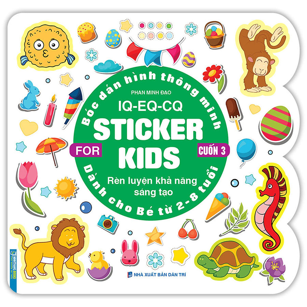 Bóc Dán Hình Thông Minh Iq - Eq - Cq - Sticker For Kids Cuốn 3 (2-8T ...