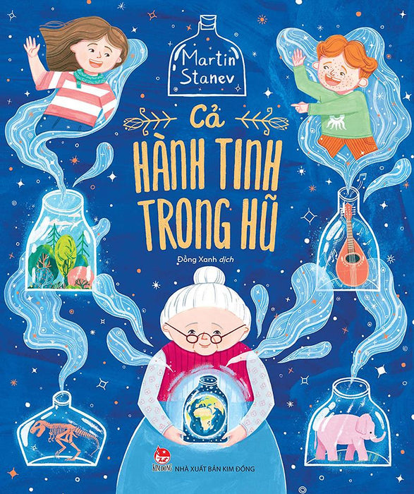 Kim Đồng - Cả Hành Tinh Trong Hũ