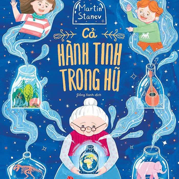 Kim Đồng - Cả Hành Tinh Trong Hũ