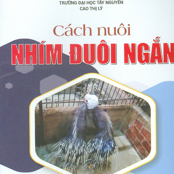 Cách Nuôi Nhím Đuôi Ngắn