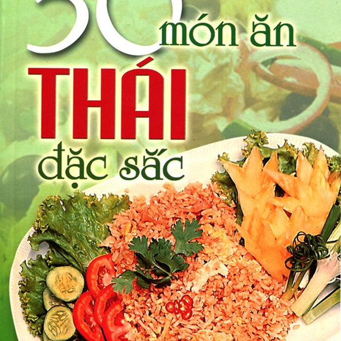 30 Món Thái Đặc Sắc