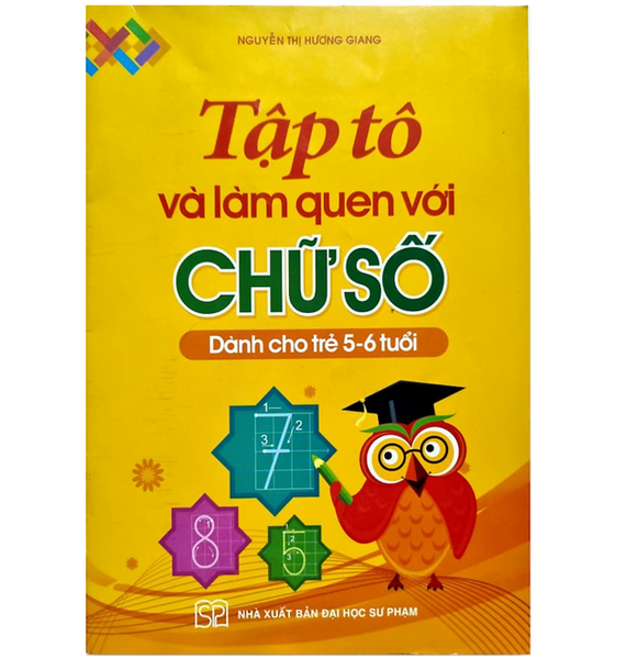 Sách - Tập Tô Và Làm Quen Chữ Số (5 - 6 Tuổi)