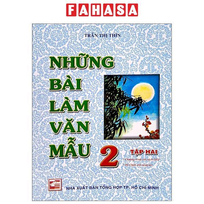 Những Bài Làm Văn Mẫu 2 - Tập 2 (Bộ Chân Trời Sáng Tạo)