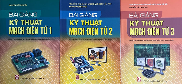 Bài Giảng Kỹ Thuật Mạch Điện Tử 1 + 2 +3