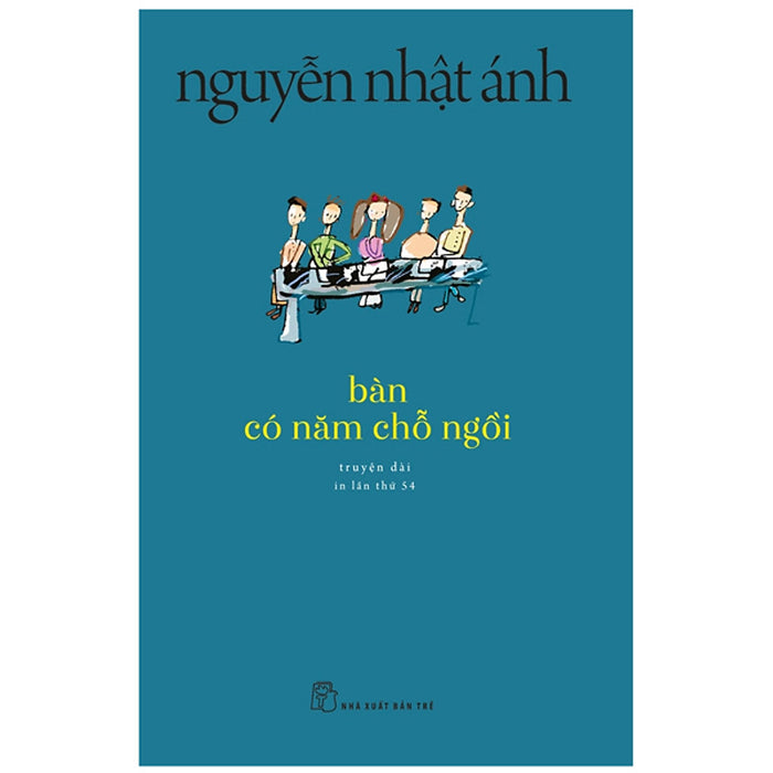 Sách Bàn Có Năm Chỗ Ngồi - Nguyễn Nhật Ánh