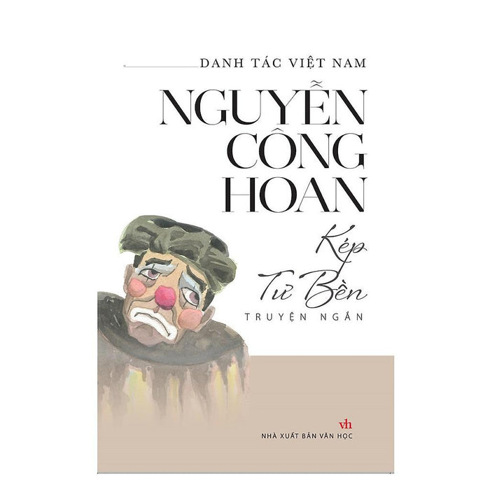 Danh Tác Việt Nam - Kép Tư Bền