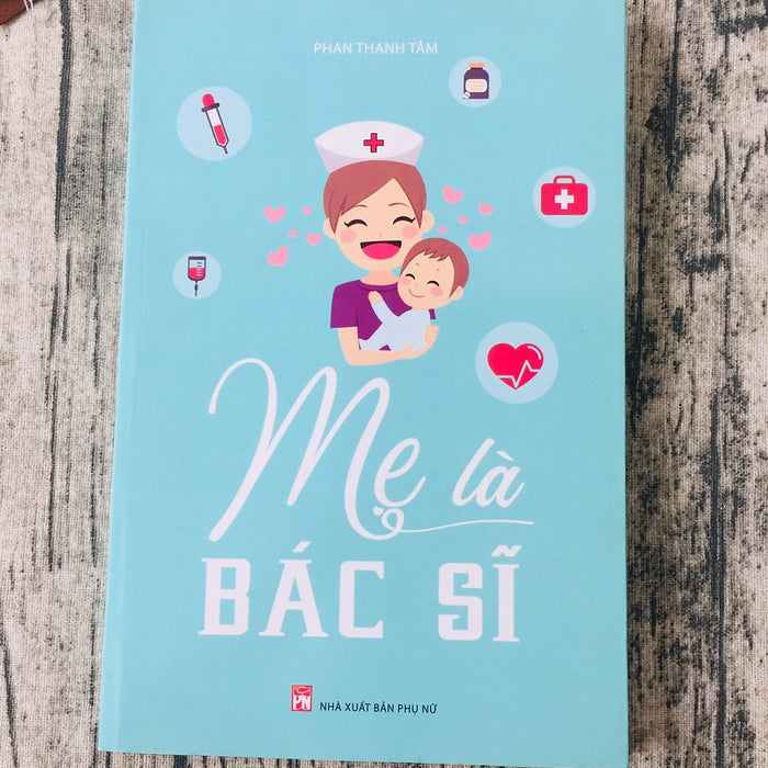 Mẹ Là Bác Sĩ