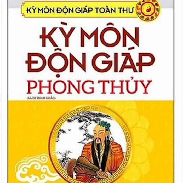 Kỳ Môn Độn Giáp Toàn Thư - Quyển 4: Phong Thủy