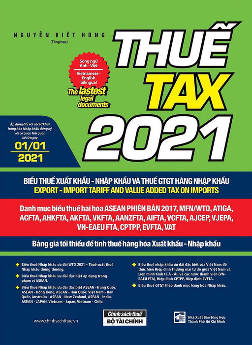 Thuế Tax 2021 - Biểu Thuế Xuất Khẩu - Nhập Khẩu Và Thuế Gtgt Hàng Nhập Khẩu (Song Ngữ Anh - Việt)