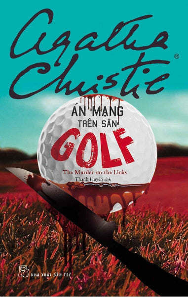 Tuyển Tập Agatha Christie - Án Mạng Trên Sân Golf