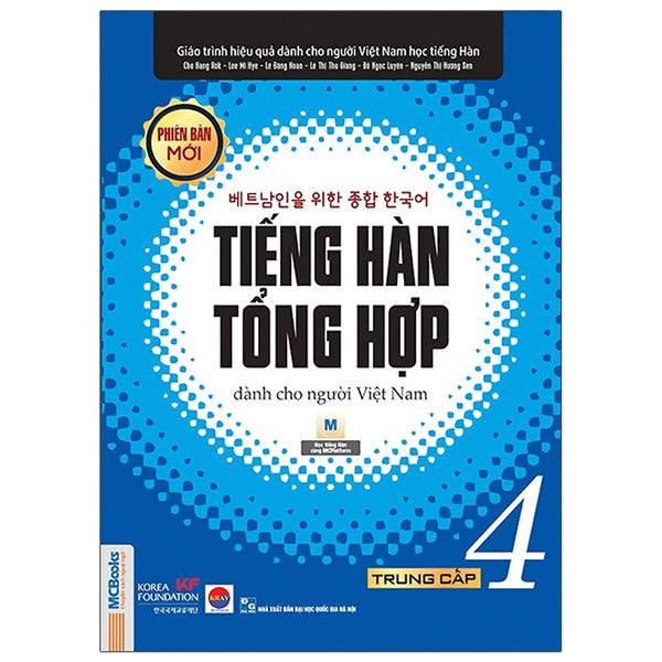 Sách Giáo Trình Tiếng Hàn Tổng Hợp Dành Cho Người Việt Nam - Trung Cấp 4 - In Đen Trắng (Phiên Bản Mới) - Tặng Kèm Bộ Bookmark