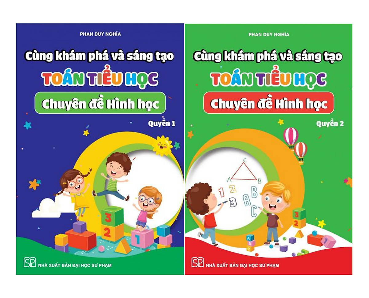 Sách - Cùng Khám Phá Và Sáng Tạo Toán Tiểu Học - Chuyên Đề Hình Học (Quyển 1 + 2)