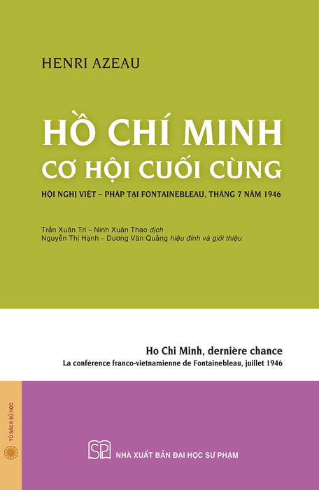 Hồ Chí Minh Cơ Hội Cuối Cùng (Bìa Mềm)