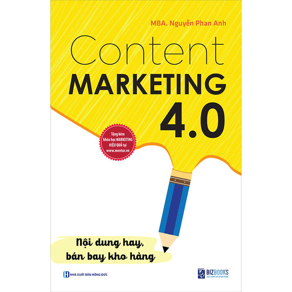 Content Marketing 4/0 Nội Dung Hay Bán Bay Kho Hàng
