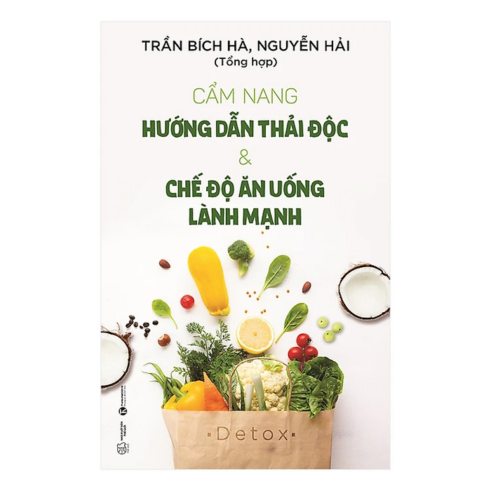 Sách - Cẩm Nang Hướng Dẫn Thải Độc & Chế Độ Ăn Uống Lành Mạnh