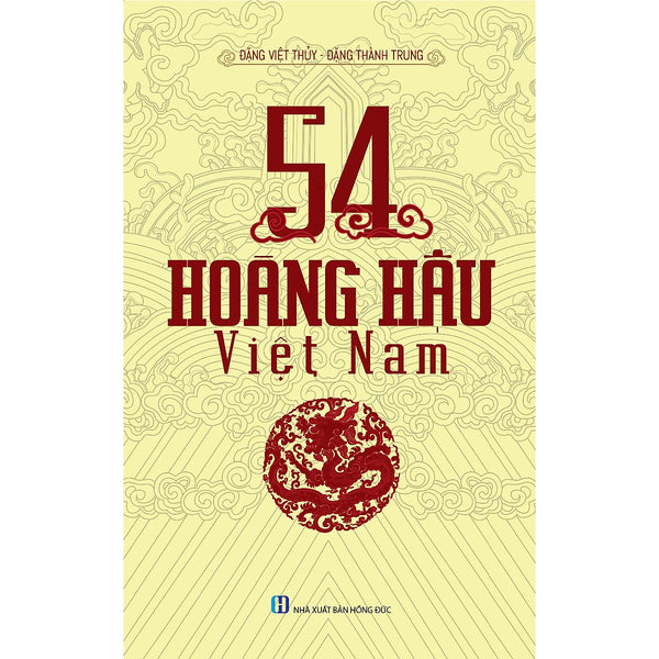 54 Vị Hoàng Hậu Việt Nam (2019)