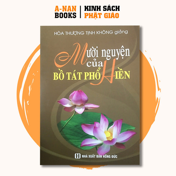 Sách - Mười Nguyện Của Bồ Tát Phổ Hiền - Anan Books