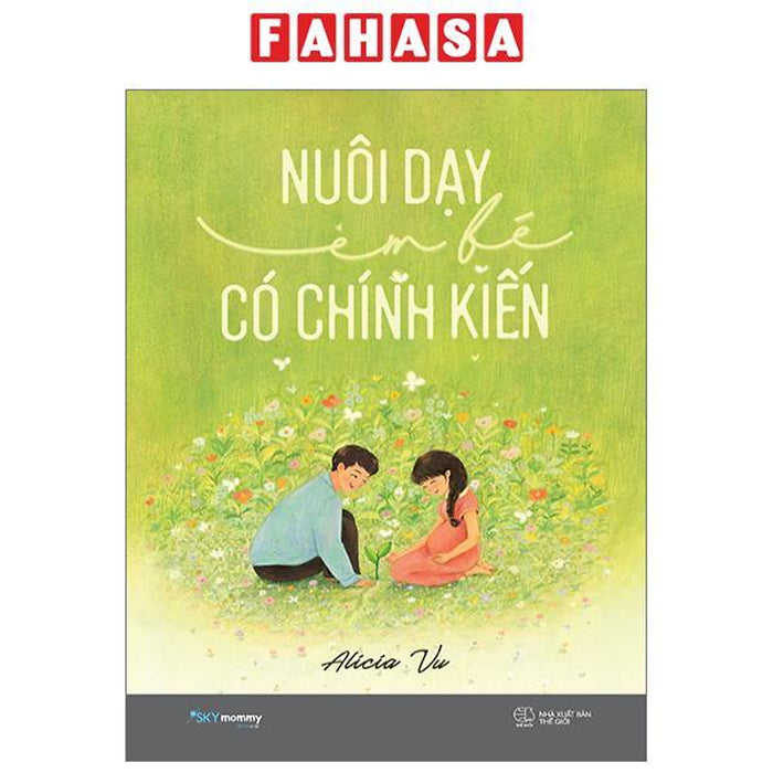 Nuôi Dạy Em Bé Có Chính Kiến