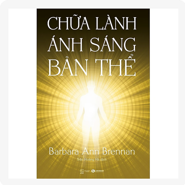 Chữa Lành Ánh Sáng Bản Thể