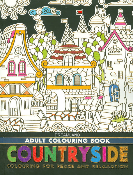 Countryside - Adults Colouring Book (Sách Tô Màu Dành Cho Người Lớn: Nông Thôn)