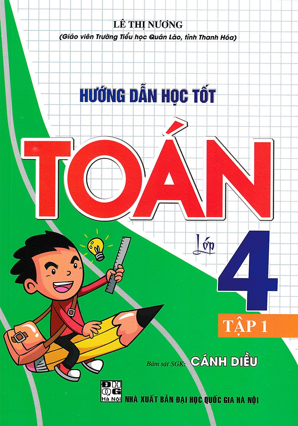 Hướng Dẫn Học Tốt Toán Lớp 4 (Bám Sát Sgk Cánh Diều) _Ha