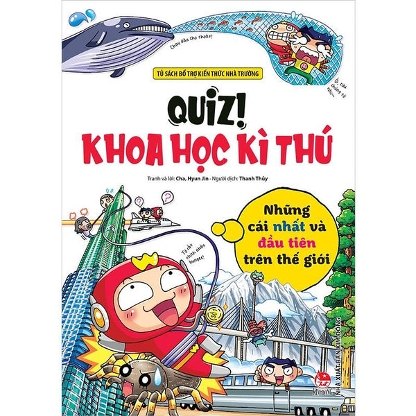 Sách - Quiz! Khoa Học Kì Thú - Những Cái Nhất Và Đầu Tiên Trên Thế Giới