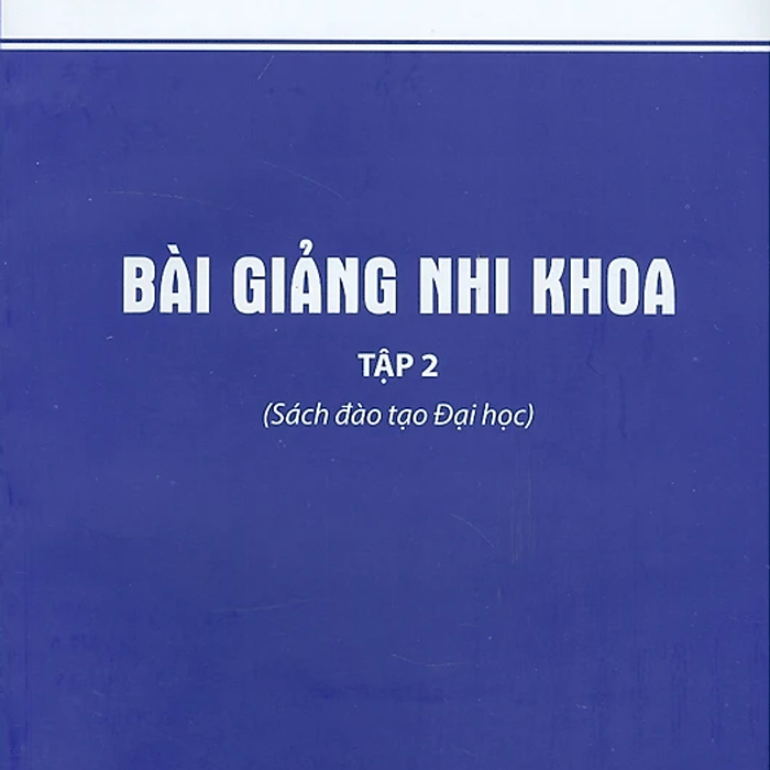 Benito - Bài Giảng Nhi Khoa Tập 2