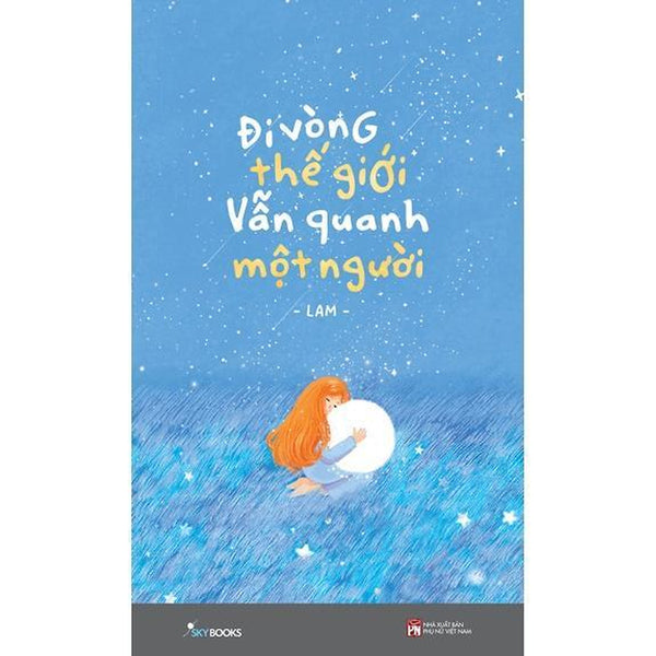 Sách Đi Vòng Thế Giới Vẫn Quanh Một Người - Bản Quyền