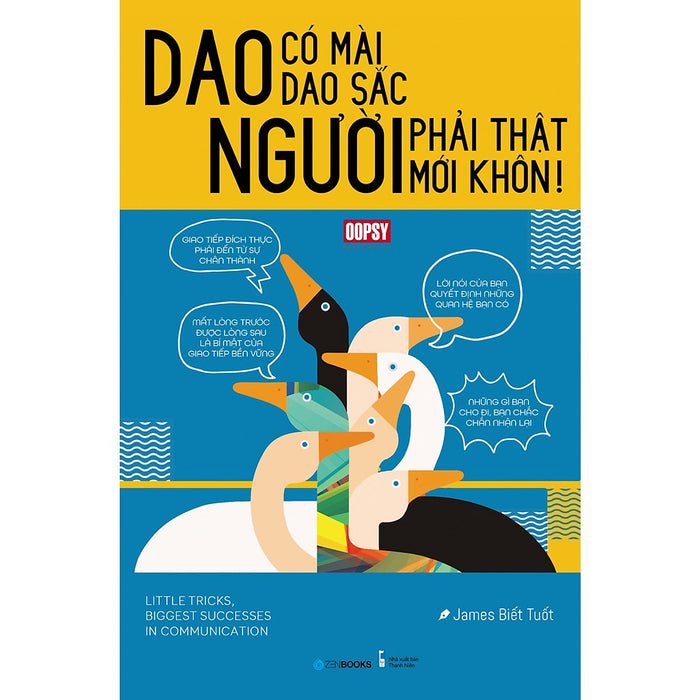 Dao Có Mài Dao Sắc, Người Phải Thật Mới Khôn