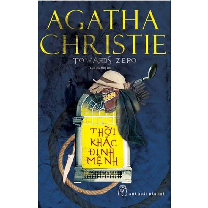 Sách - Nxb Trẻ - Agatha Christie. Thời Khắc Định Mệnh