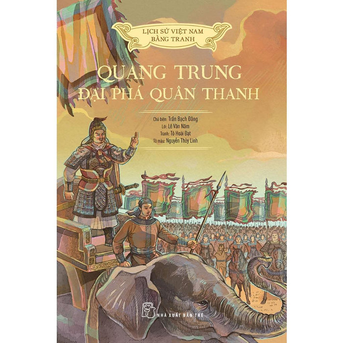 Lsvn Bằng Tranh - Mỏng - Bản Màu - Quang Trung Đại Phá Quân Thanh - Bản Quyền