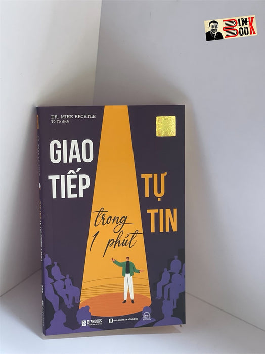 Giao Tiếp Tự Tin Trong 1 Phút - Dr. Mike Bechtle – Tô Tô Dịch - Bizbooks -Nxb Hồng Đức