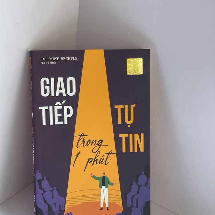 Giao Tiếp Tự Tin Trong 1 Phút - Dr. Mike Bechtle – Tô Tô Dịch - Bizbooks -Nxb Hồng Đức