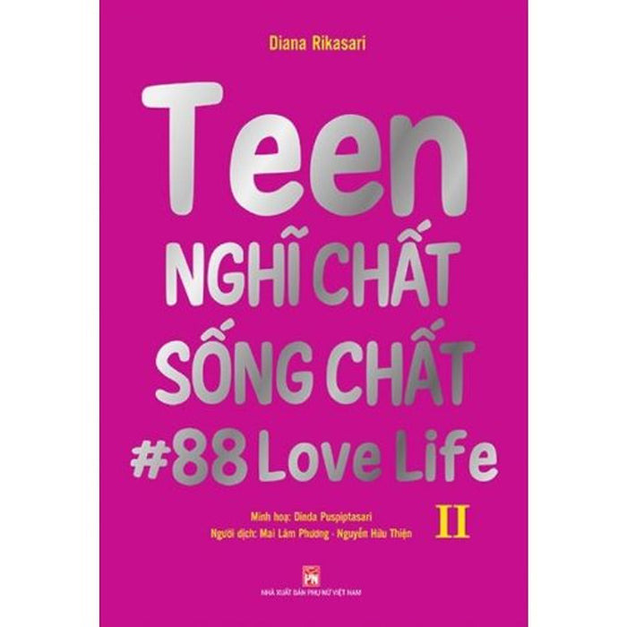 Teen Nghĩ Chất Sống Chất - Tập 2 (Pnu)