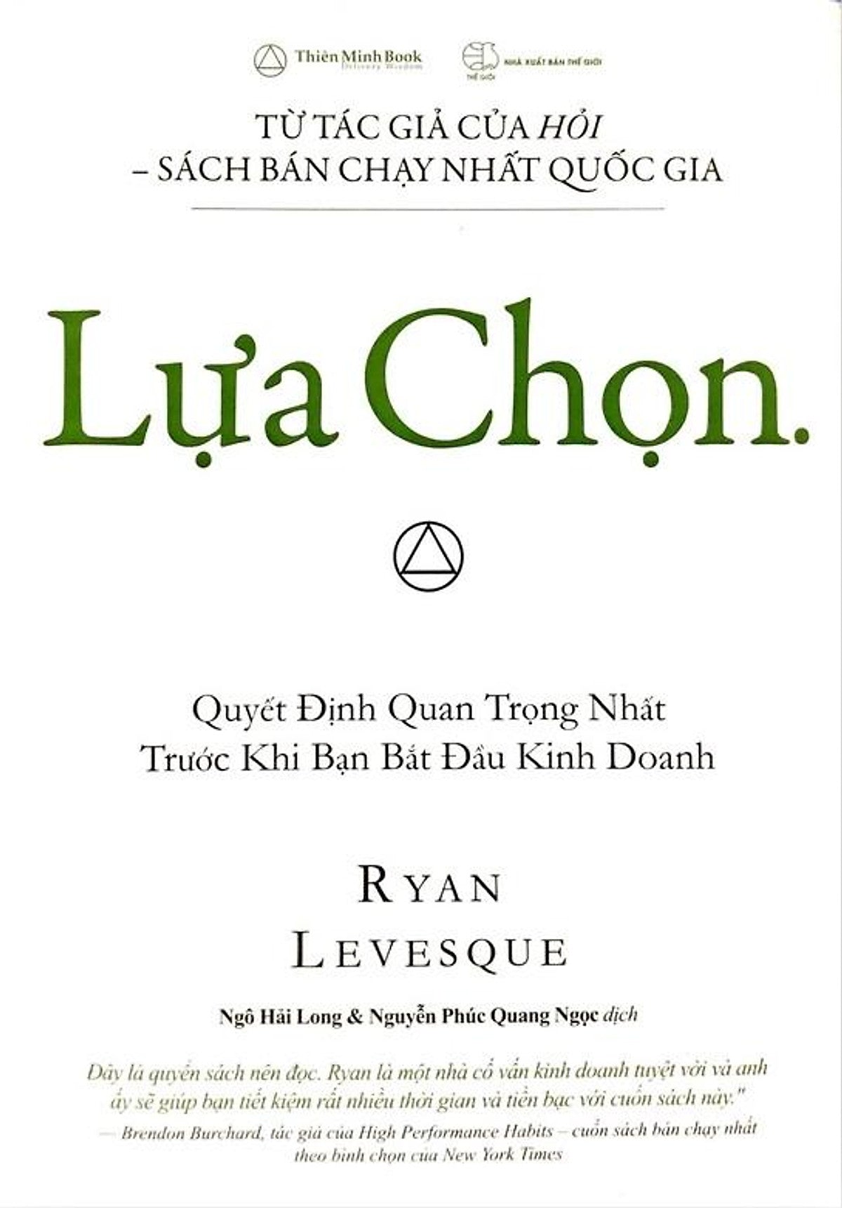 Lựa Chọn - Quyết Định Quan Trọng Nhất Trước Khi Bạn Bắt Đầu Kinh Doanh