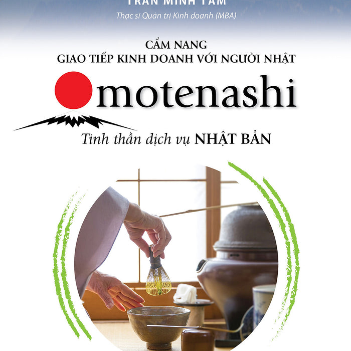 Omotenashi Tinh Thần Dịch Vụ Nhật Bản – Cẩm Nang Giao Tiếp Kinh Doanh Với Người Nhật