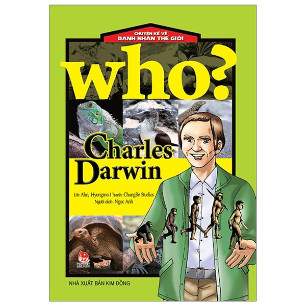 Sách - Who? Chuyện Kể Về Danh Nhân Thế Giới - Charles Darwin